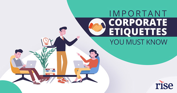 Important Corporate Etiquettes