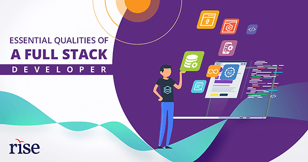 Qualities that a full stack web developer should have