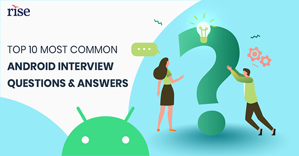 Android basic interview questions for freshers